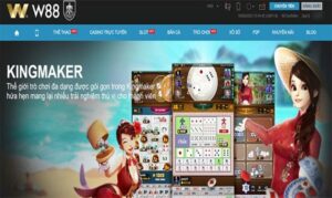 Top trò chơi nổi bật tại sảnh Kingmaker W88